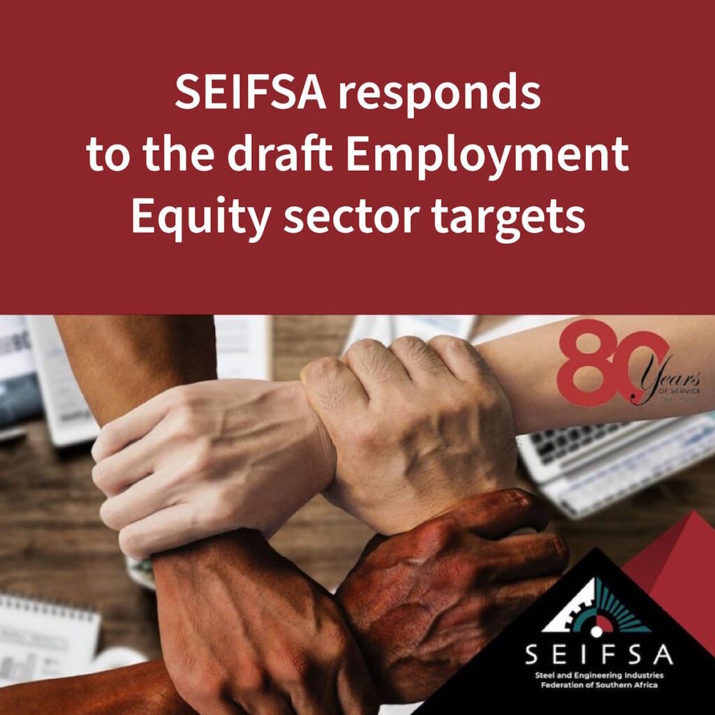 SEIFSA responds to the draft Employment Equity sector targets